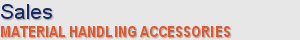 Material Handling Accessories